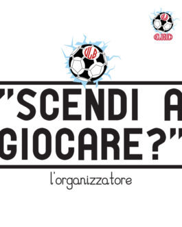 Scendi a giocare, l’organizzatore