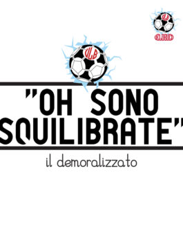 Oh sono squilibrate, il demoralizzato