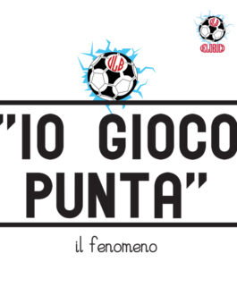 Io gioco punta, il fenomeno